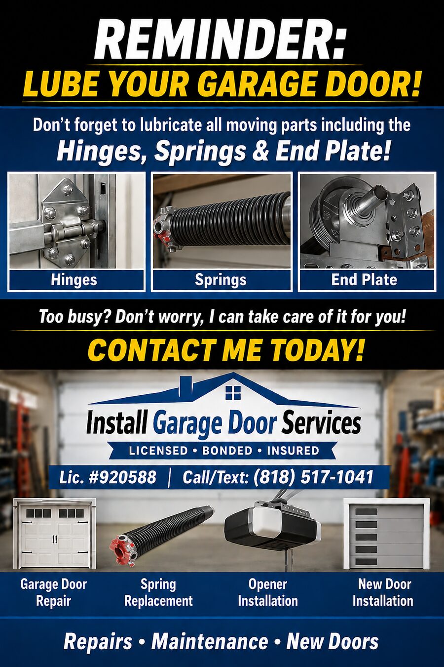 Reminder to lubricate garage door hinges, springs and end plate — from Install Garage Door Services